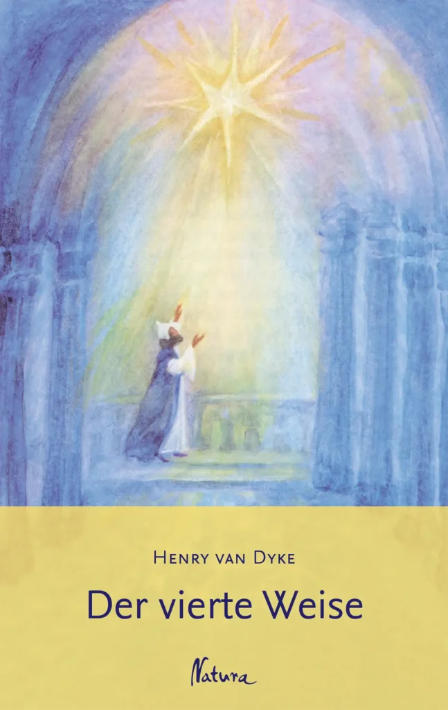 Verlag am Goetheanum-Henry van Dyke-Der vierte Weise 978-3-99510-006-1